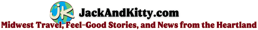 JackAndKitty.com - Midwest Travel, Feel-Good Stories, and News from the Heartland